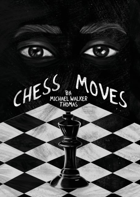 Chess Moves - A YA Coming of Age Short