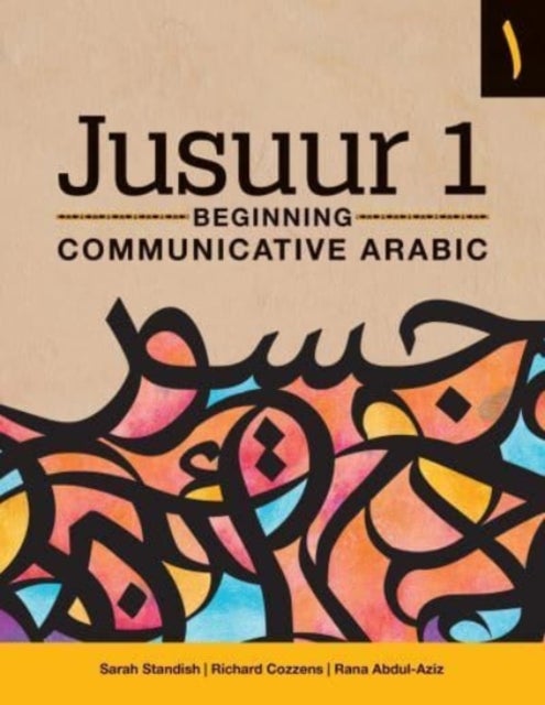 Jusuur 1 - Beginning Communicative Arabic
