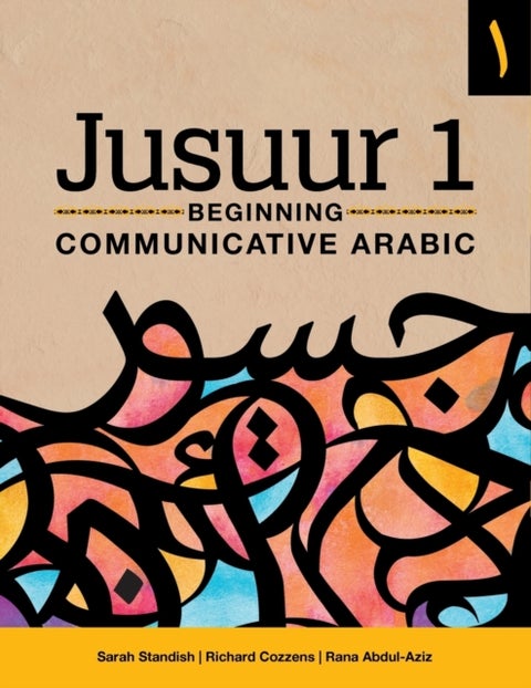 Jusuur 1 - Beginning Communicative Arabic