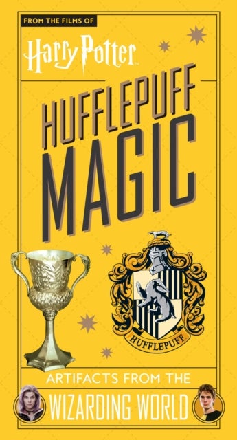 Harry Potter: Hufflepuff Magic - Artifacts from the Wizarding World