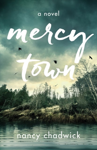 Mercy Town - A Novel