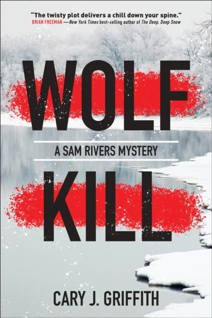 Wolf Kill - A Sam Rivers Mystery