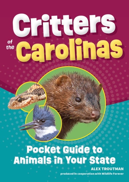 Critters of the Carolinas - Pocket Guide to Animals in Your State