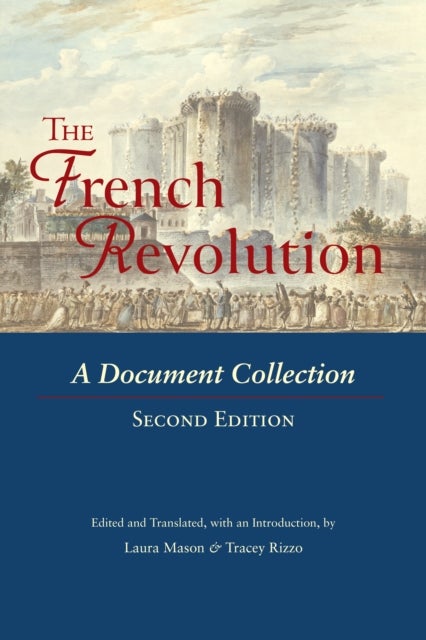 The French Revolution - A Document Collection