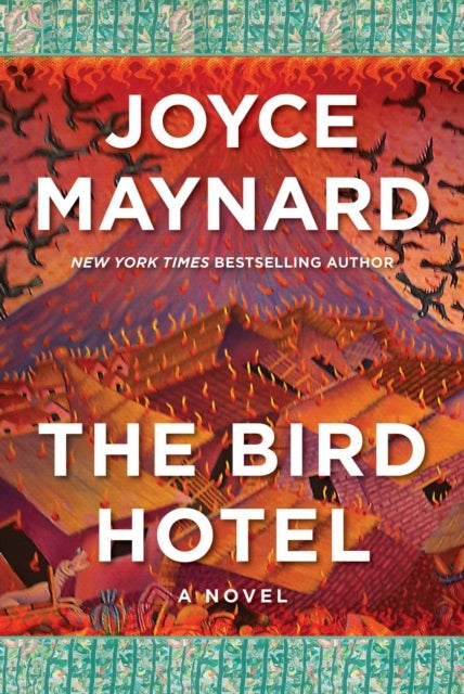 The Bird Hotel - A Novel