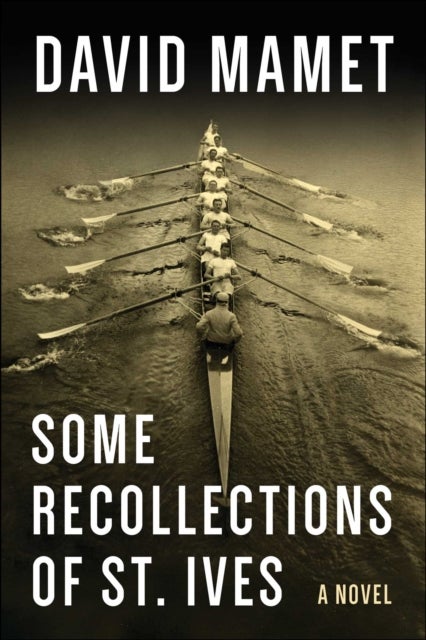 Some Recollections of St. Ives - A Novel