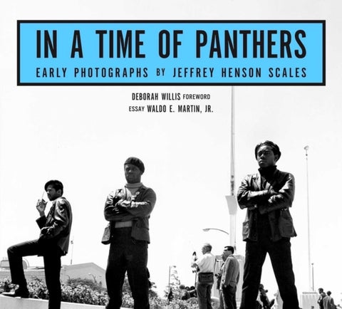 In A Time of Panthers - Early Photographs