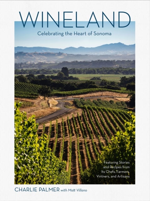 Wineland - Celebrating the Heart of Sonoma