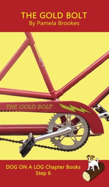 The Gold Bolt Chapter Book - Sound-Out Phonics Books Help Developing Readers, including Students with Dyslexia, Learn to Read (Step 6 in a Systematic Series of Decodable Books)