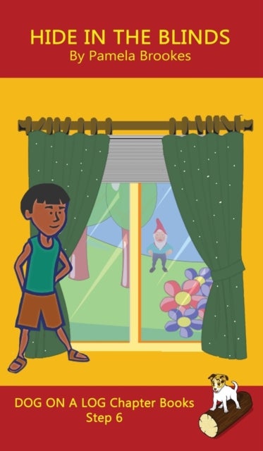Hide In The Blinds Chapter Book - Sound-Out Phonics Books Help Developing Readers, including Students with Dyslexia, Learn to Read (Step 6 in a Systematic Series of Decodable Books)