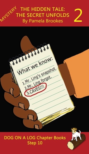 The Hidden Tale 2. The Secret Unfolds Chapter Book - Sound-Out Phonics Books Help Developing Readers, including Students with Dyslexia, Learn to Read (Step 10 in a Systematic Series of Decodable Books)