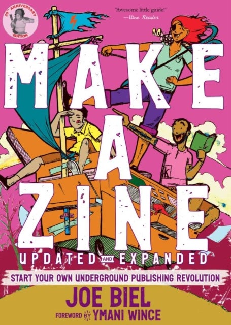 Make a Zine! - Start Your Own Underground Publishing Revolution (5th Edition)