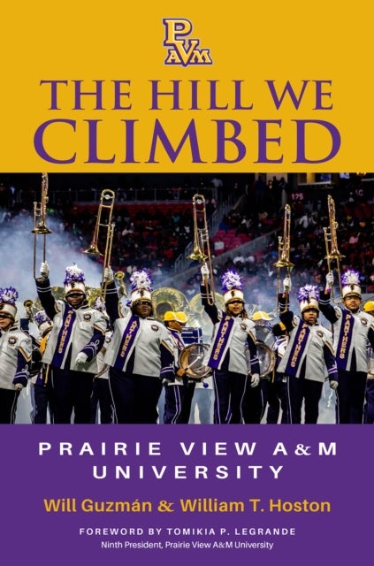The Hill We Climbed - Prairie View a&M University