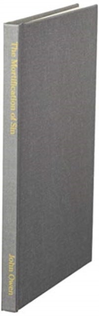 The Mortification of Sin, Modernized for Today's Readers