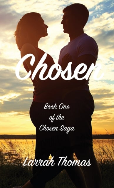 Chosen - Book One of the Chosen Saga