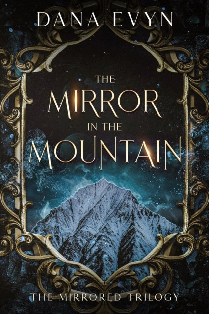 The Mirror in the Mountain