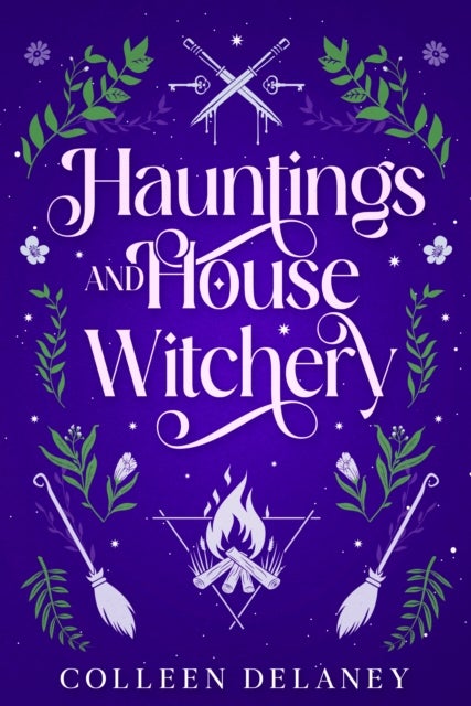 Hauntings and House Witchery