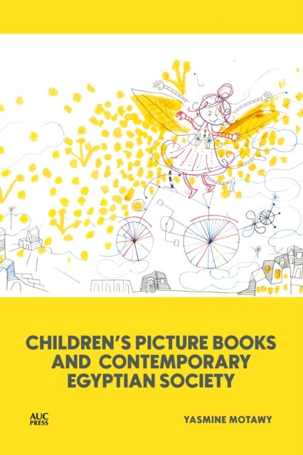 Children?s Picture Books and Contemporary Egyptian Society