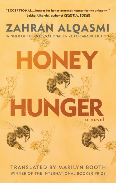 Honey Hunger - A Novel