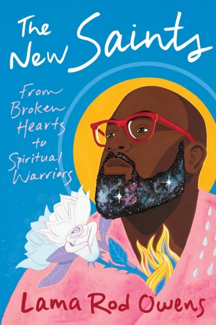 The New Saints - From Broken Hearts to Spiritual Warriors