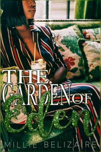 The Garden of Eden - A Romance Standalone