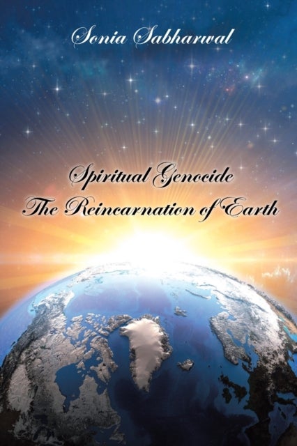 Spiritual Genocide - The Reincarnation of Earth