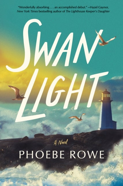 Swan Light - A Novel