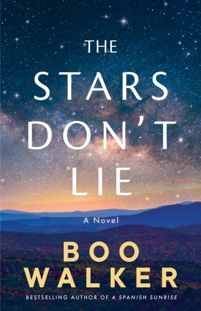 The Stars Don't Lie - A Novel