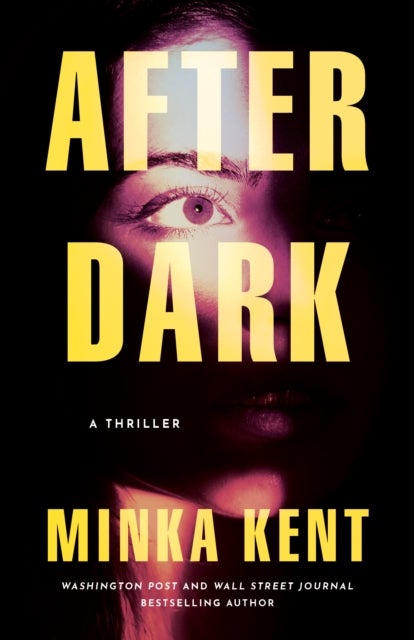 After Dark - A Thriller