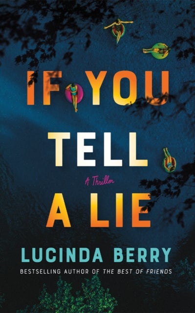 If You Tell a Lie - A Thriller