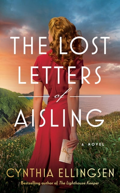 The Lost Letters of Aisling - A Novel