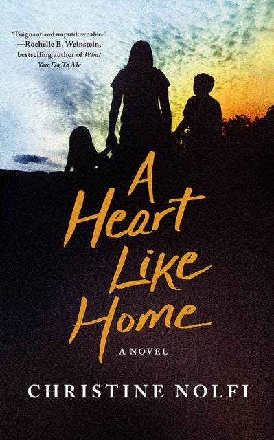 A Heart Like Home - A Novel
