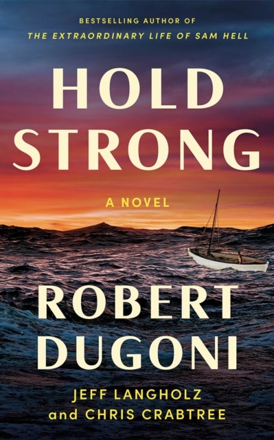 Hold Strong - A Novel
