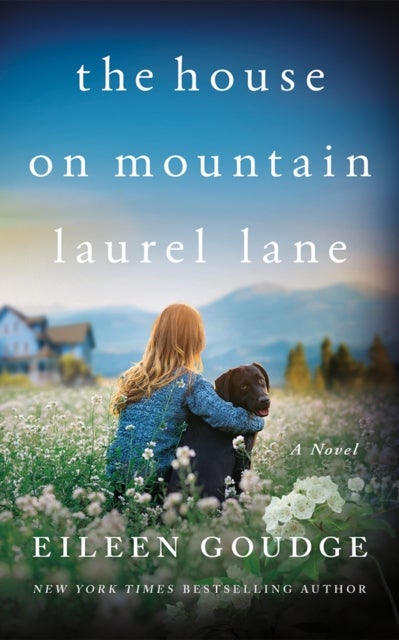 The House on Mountain Laurel Lane - A Novel