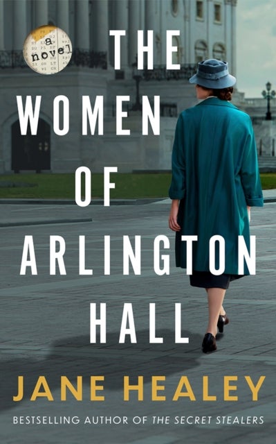 The Women of Arlington Hall - A Novel