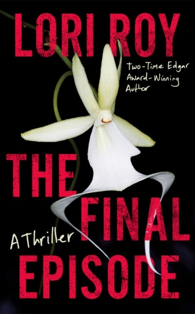 The Final Episode - A Thriller