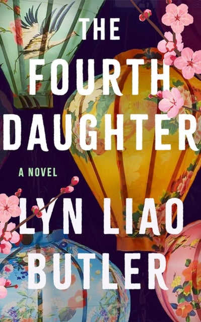 The Fourth Daughter - A Novel