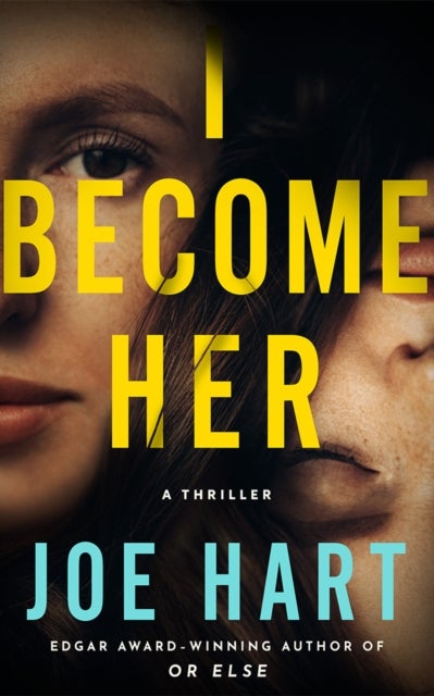 I Become Her - A Thriller