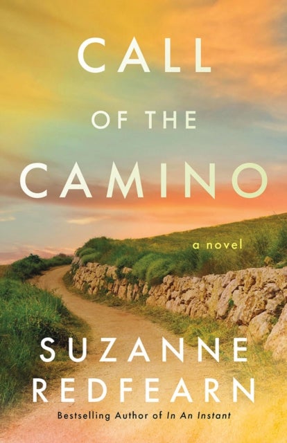 Call of the Camino - A Novel