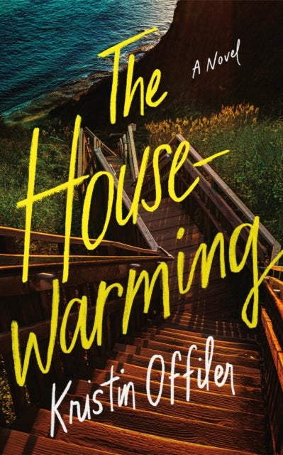 The Housewarming - A Novel
