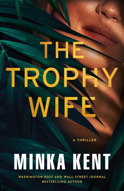 The Trophy Wife - A Thriller