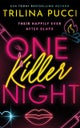 One Killer Night