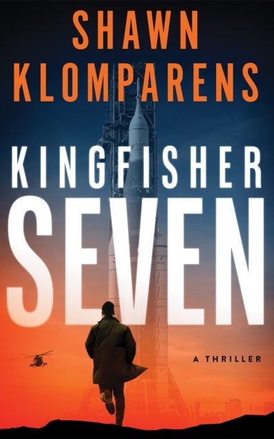 Kingfisher Seven - A Thriller