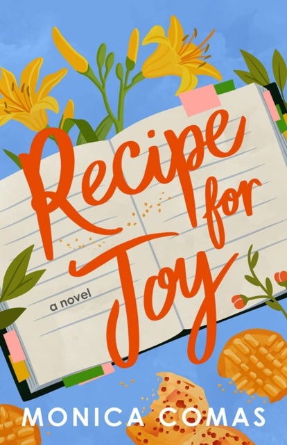 Recipe for Joy - A Novel