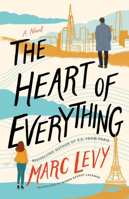 The Heart of Everything - A Novel