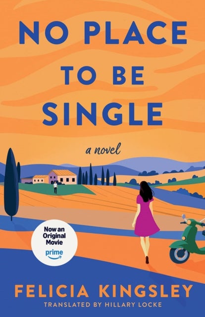 No Place To Be Single - A Novel