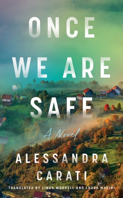 Once We Are Safe - A Novel