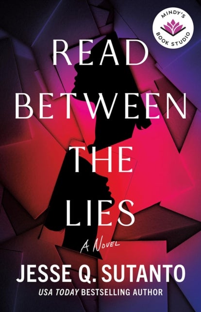 Read Between the Lies - A Novel