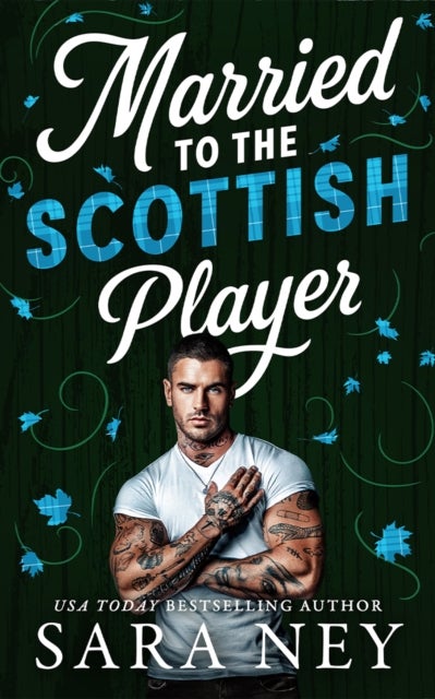Married to the Scottish Player