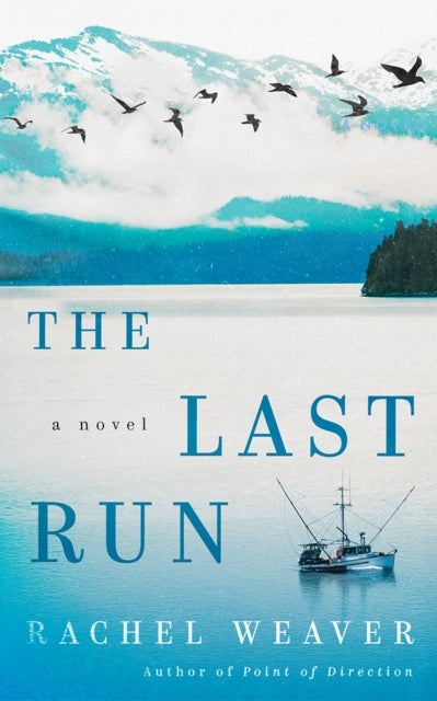 The Last Run - A Novel